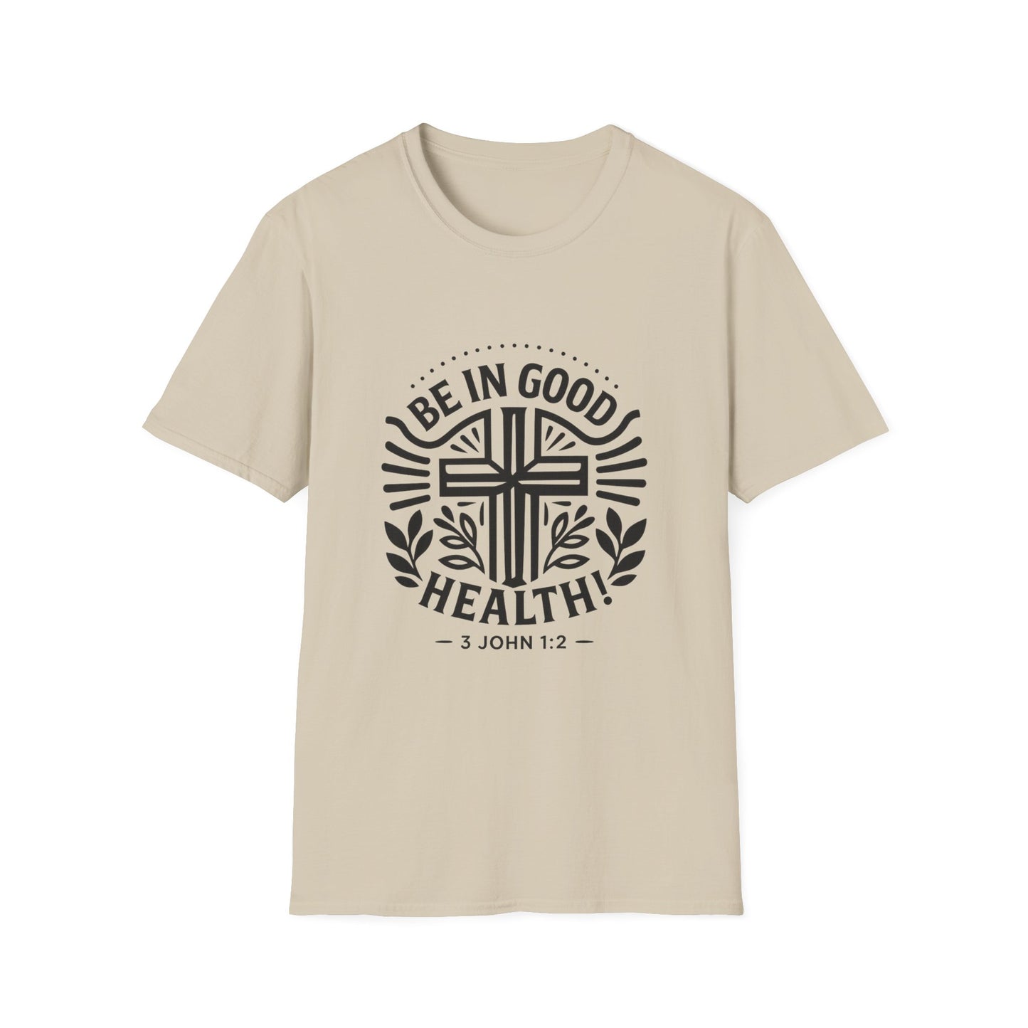 Christian Inspiration Softstyle T-Shirt 'Be in Good Health' 3 John 1:2, Faith-Based Apparel