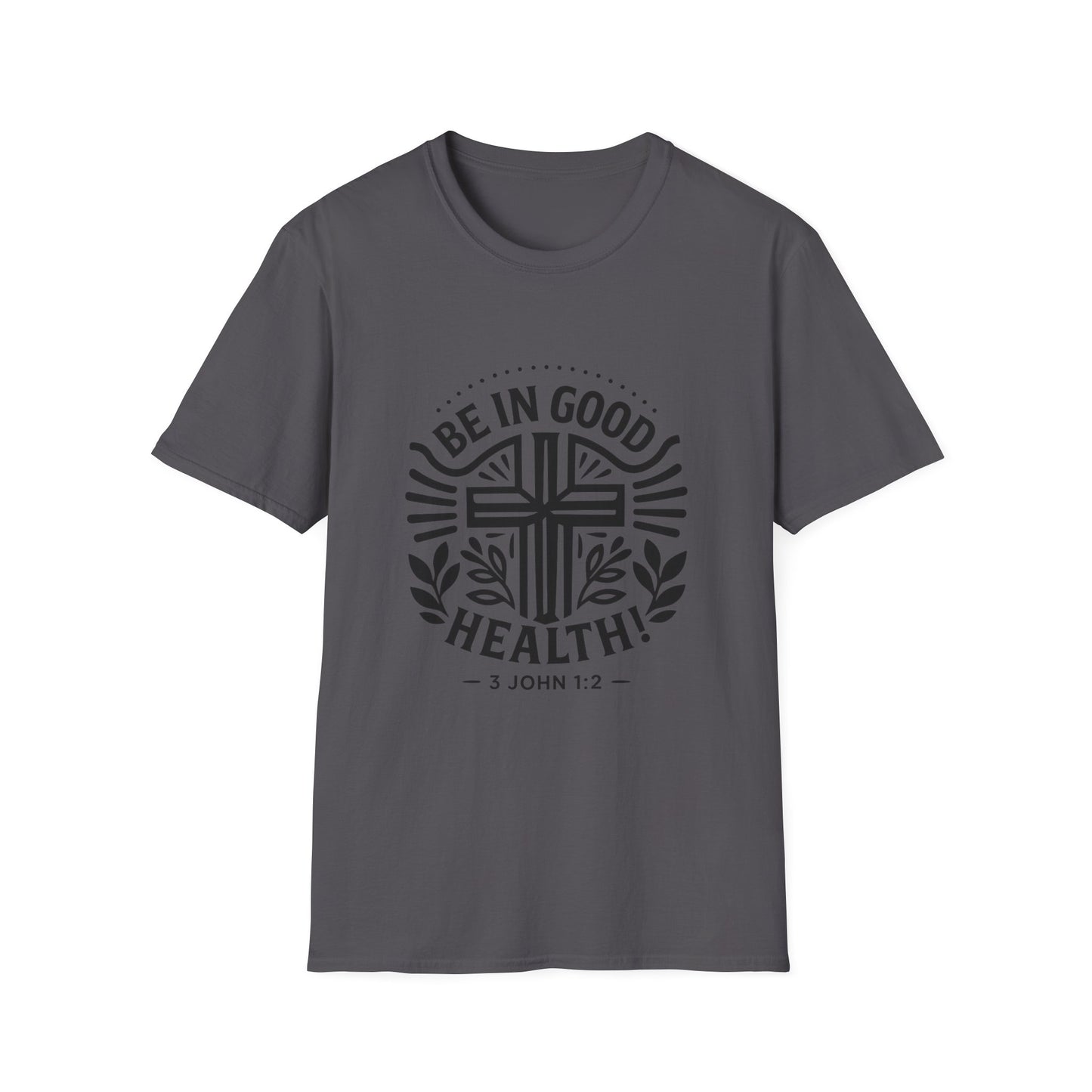 Christian Inspiration Softstyle T-Shirt 'Be in Good Health' 3 John 1:2, Faith-Based Apparel