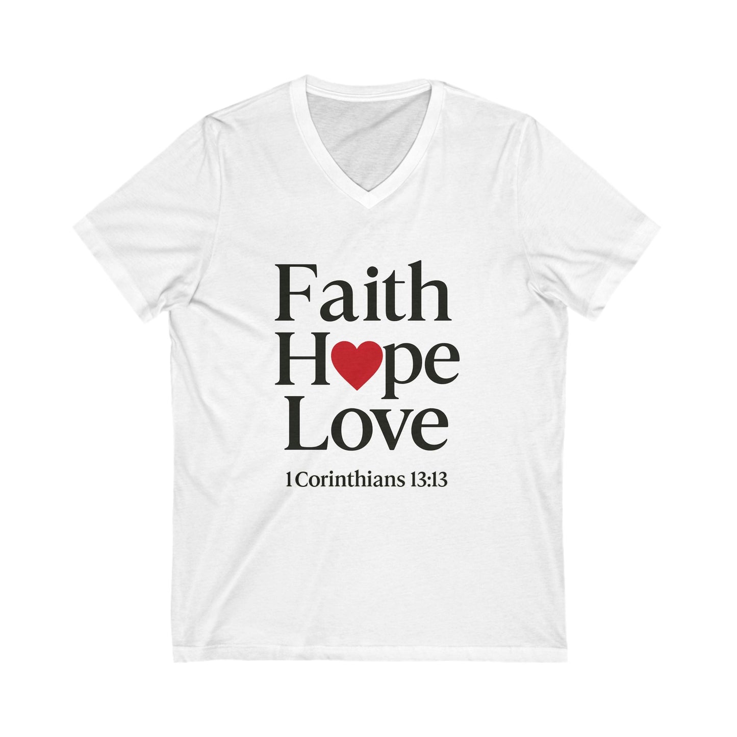 Faith, Hope & Love V-Neck Tee