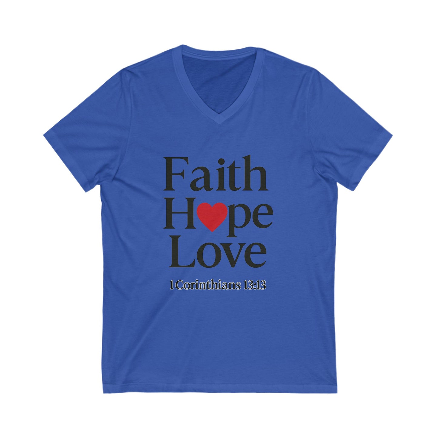Faith, Hope & Love V-Neck Tee