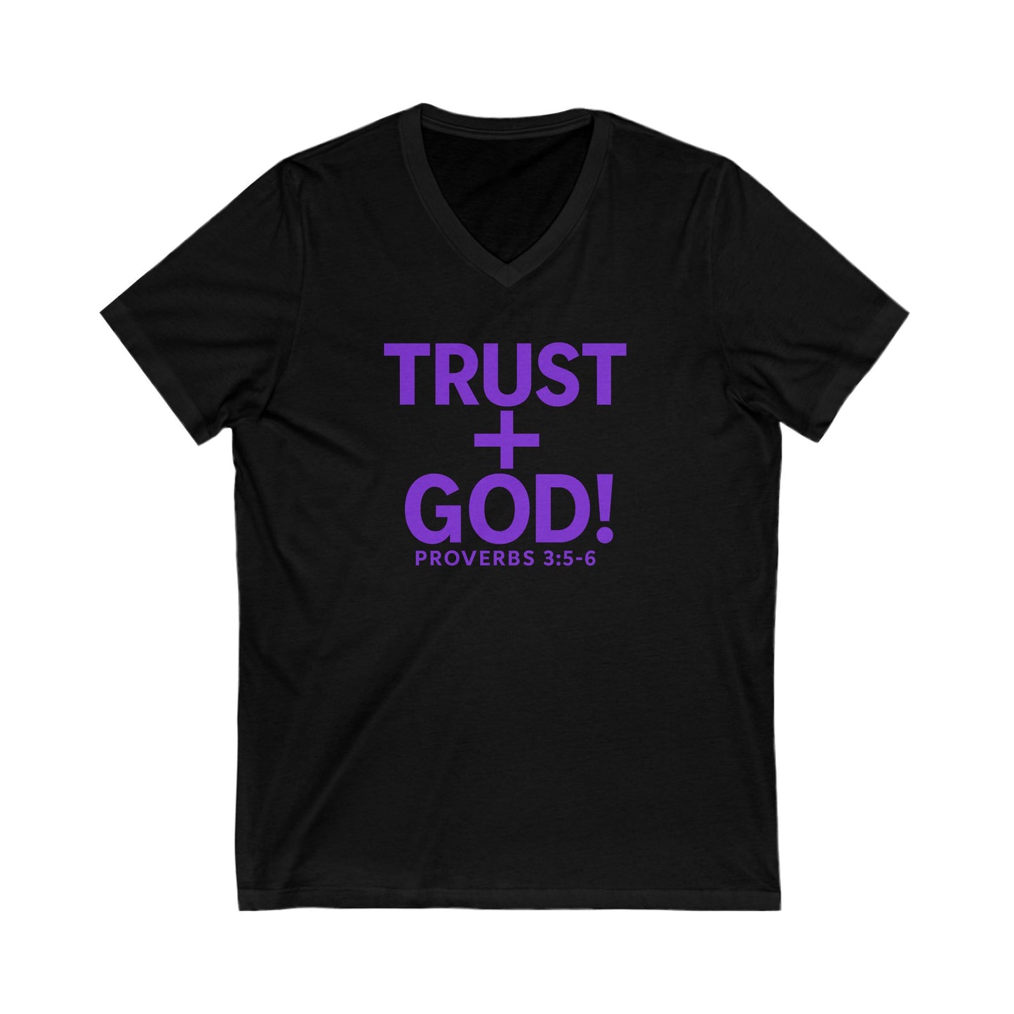 "Trust God" Jersey Short Sleeve T-Shirt, Proverbs 3:5-6
