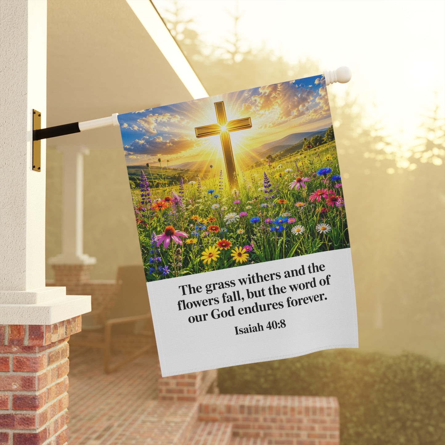 Christian Garden Flag — Isaiah 40:8 Cross Floral House Banner