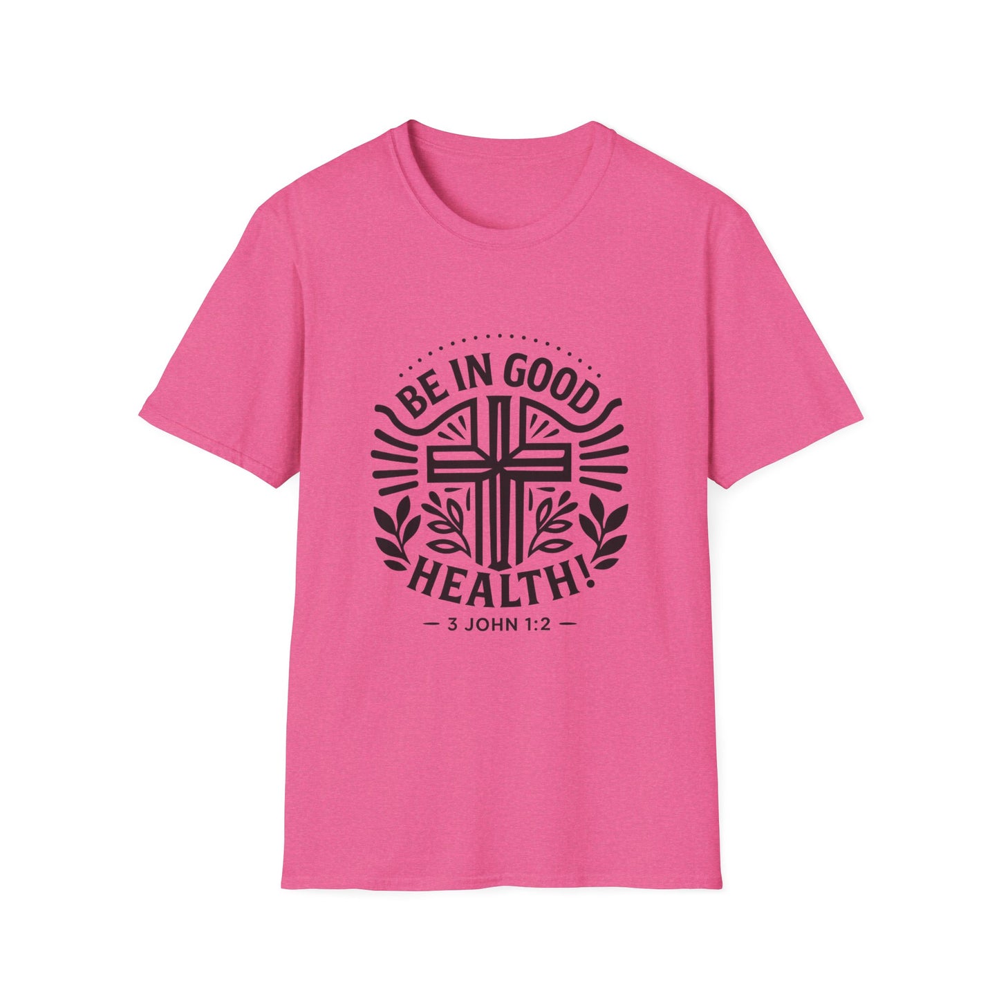 Christian Inspiration Softstyle T-Shirt 'Be in Good Health' 3 John 1:2, Faith-Based Apparel