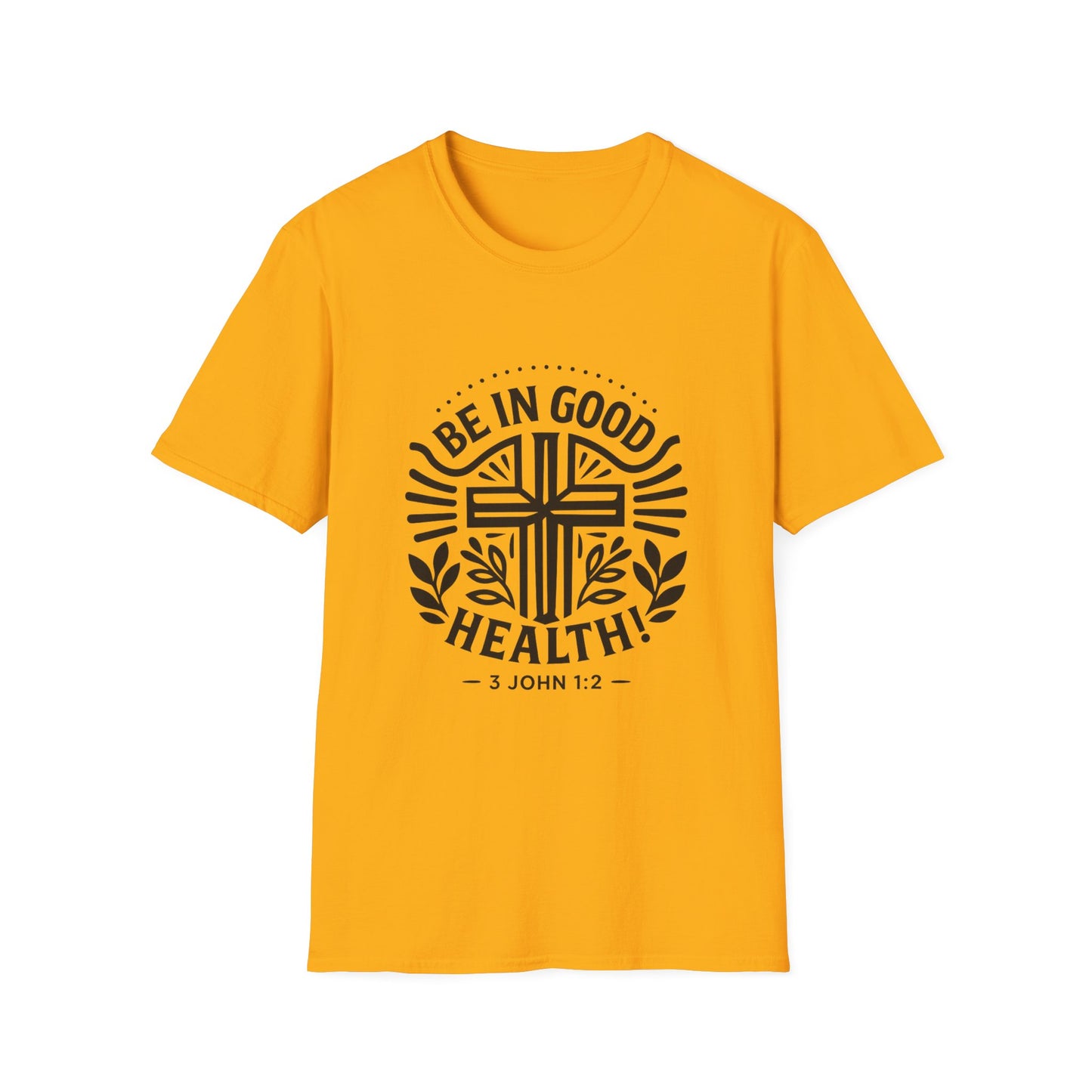 Christian Inspiration Softstyle T-Shirt 'Be in Good Health' 3 John 1:2, Faith-Based Apparel