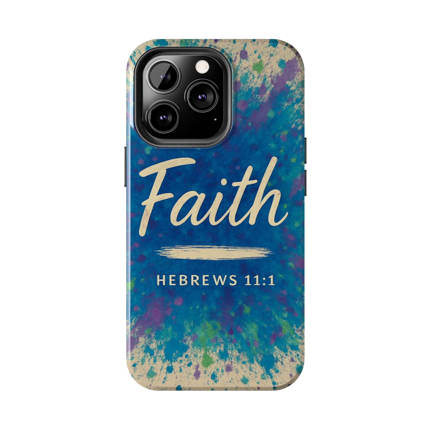 Faith Tough Phone Case - Hebrews 11:1 - Inspirational