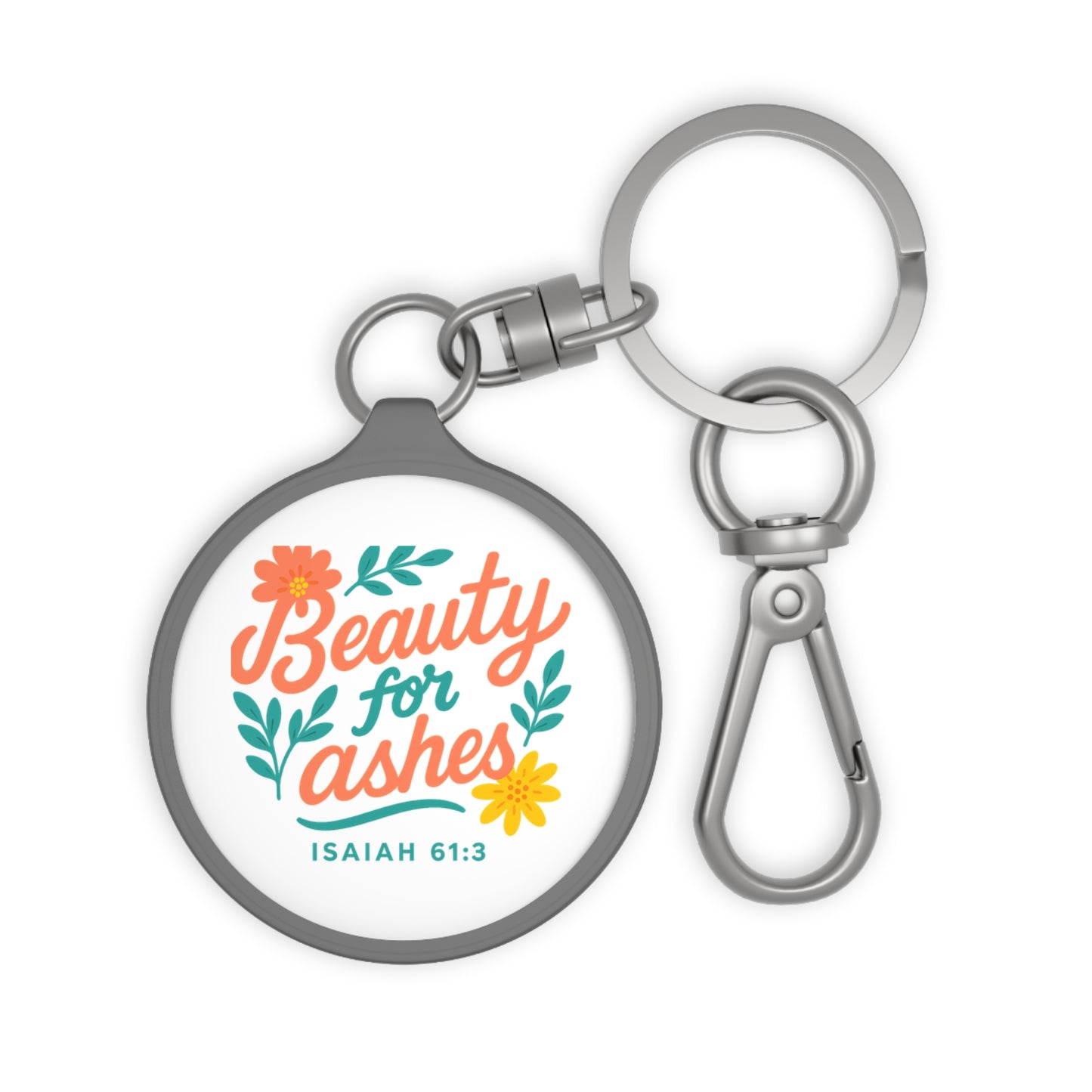 Keyring Tag - 'Beauty for Ashes' Isaiah 61:3