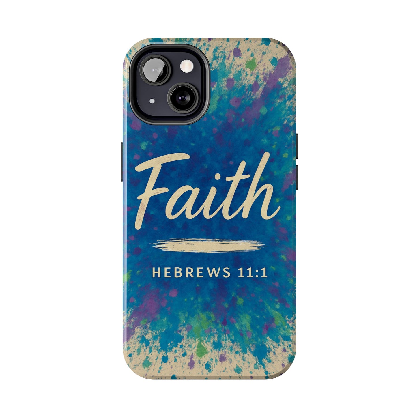 Faith Tough Phone Case - Hebrews 11:1 - Inspirational