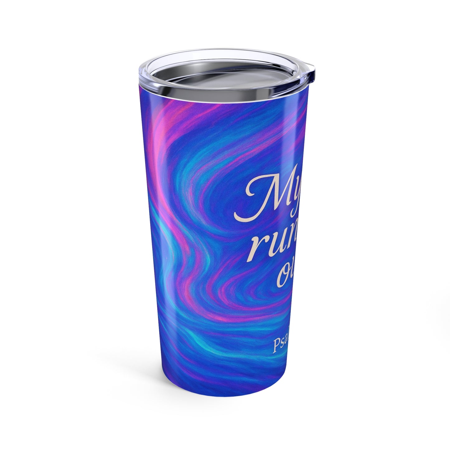 Bluish Swirls Tumbler - My Cup Runneth Over, Personalized Travel Cup, Stylish Drinkware, Psalm 23:5 Gift, Vibrant Colorful Tumbler