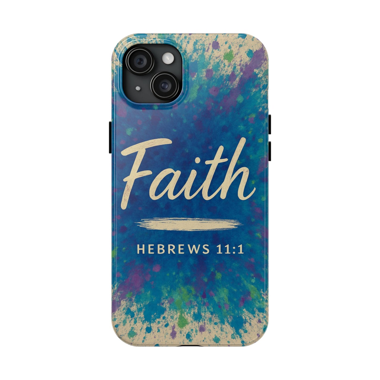 Faith Tough Phone Case - Hebrews 11:1 - Inspirational
