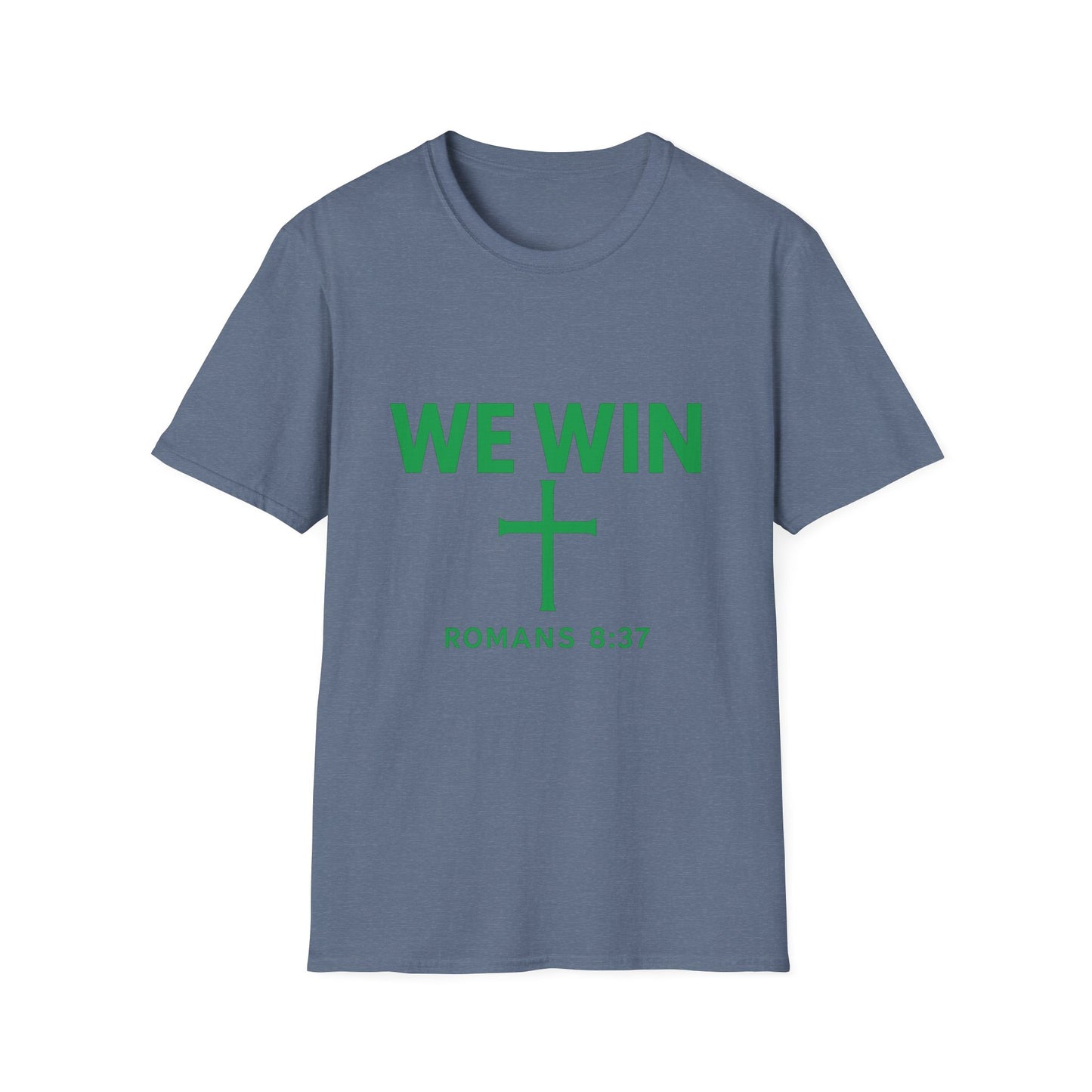 Faith-Inspired T-Shirt - 'We Win' Romans 8:37 Christian Tee