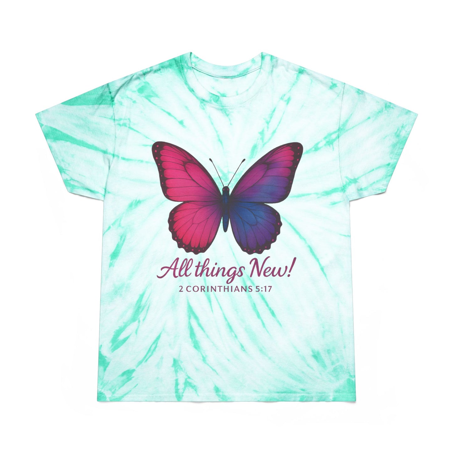 Tie-Dye Tee Shirt - 'All Things New'  2 Corinthians 5:17