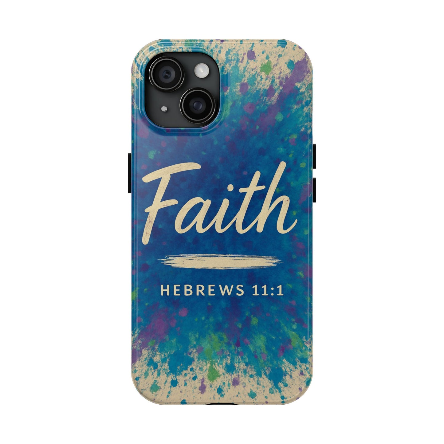 Faith Tough Phone Case - Hebrews 11:1 - Inspirational