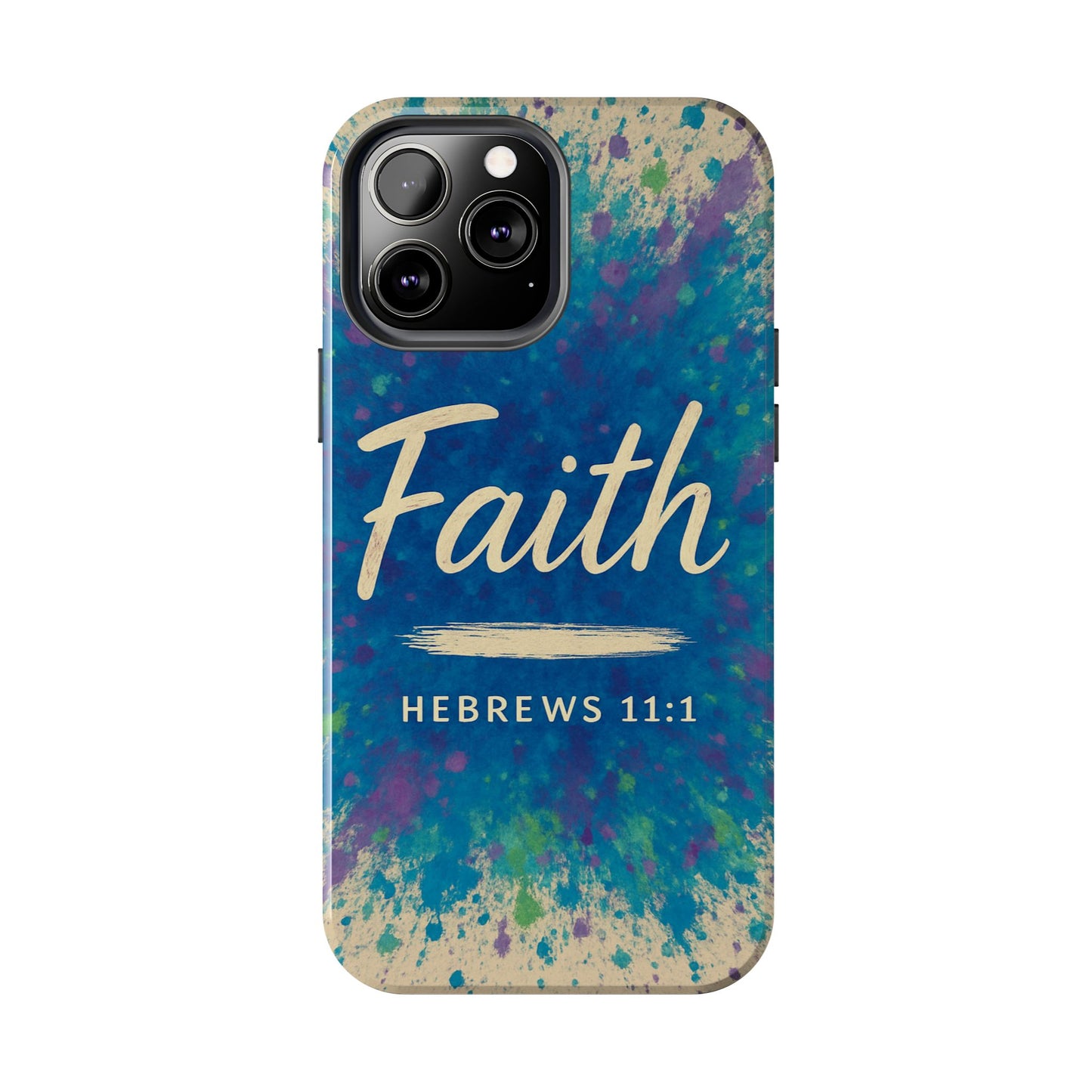 Faith Tough Phone Case - Hebrews 11:1 - Inspirational