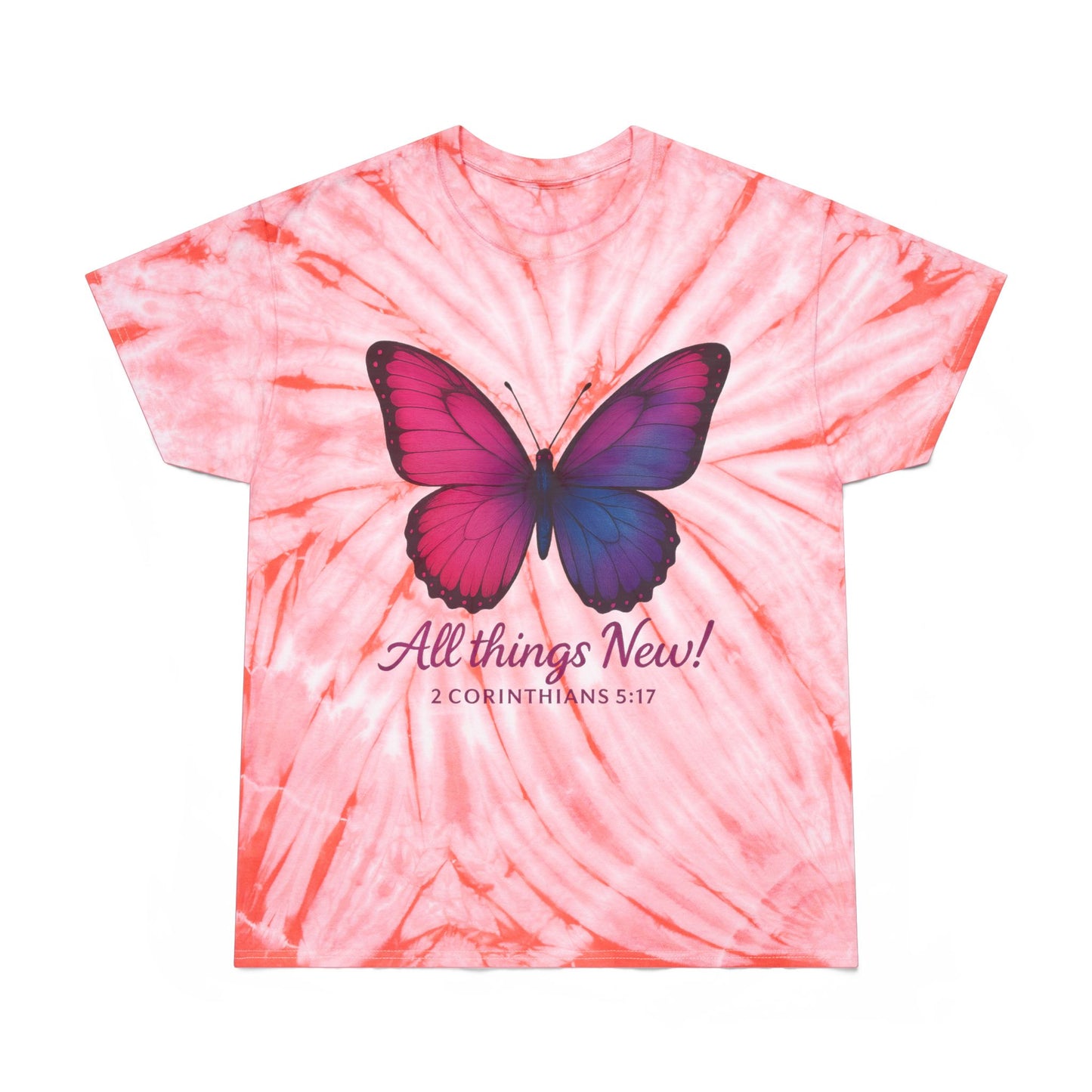 Tie-Dye Tee Shirt - 'All Things New'  2 Corinthians 5:17