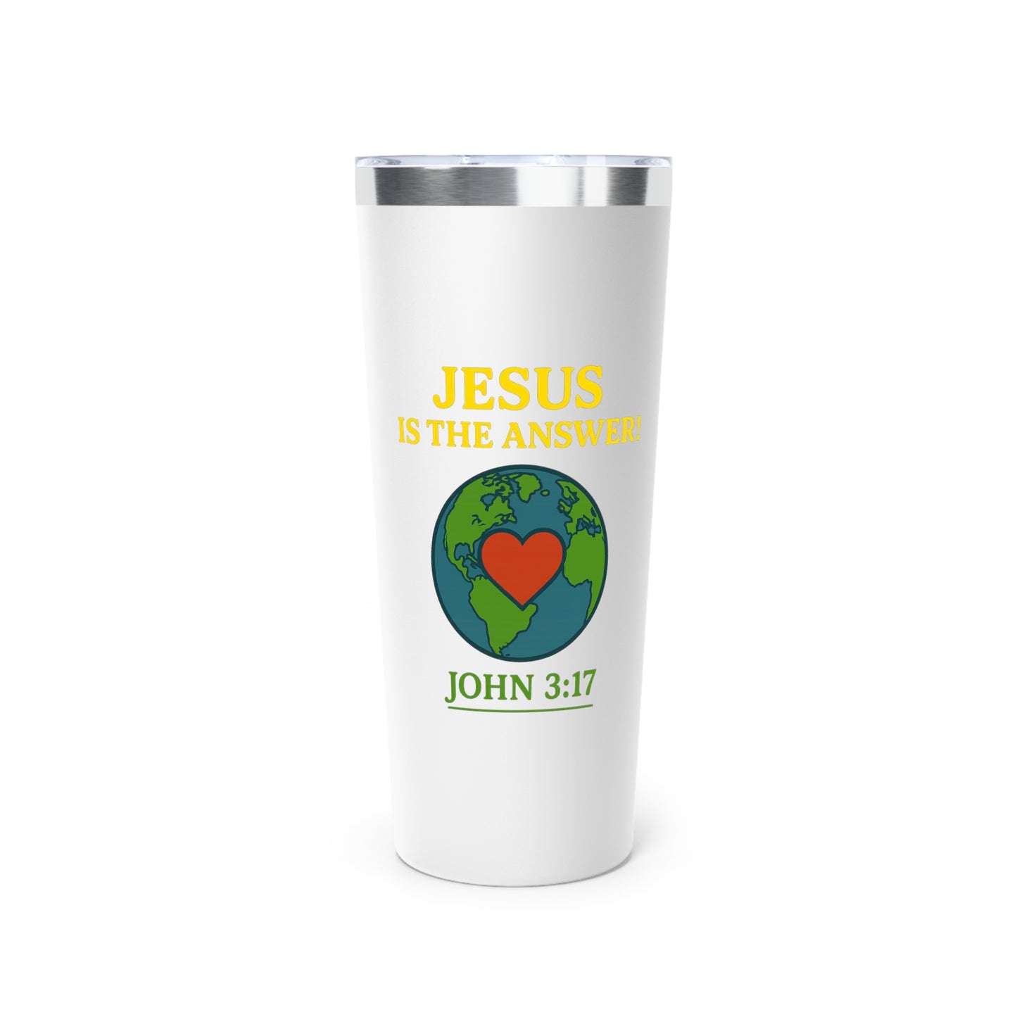 Copper Tumbler 22oz, Jesus is the Answer! Tumbler, John 3:17