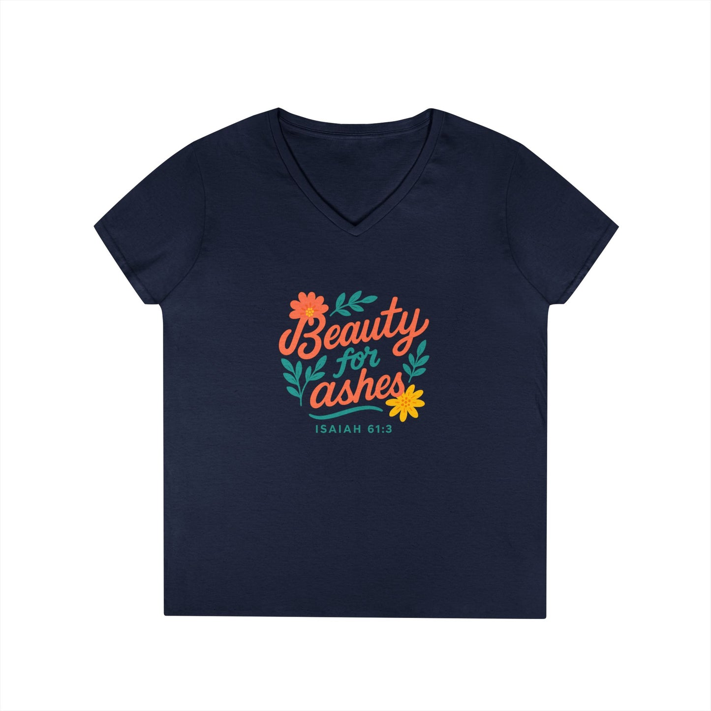 Inspirational V-Neck T-Shirt - God's Promise of Beauty and Joy