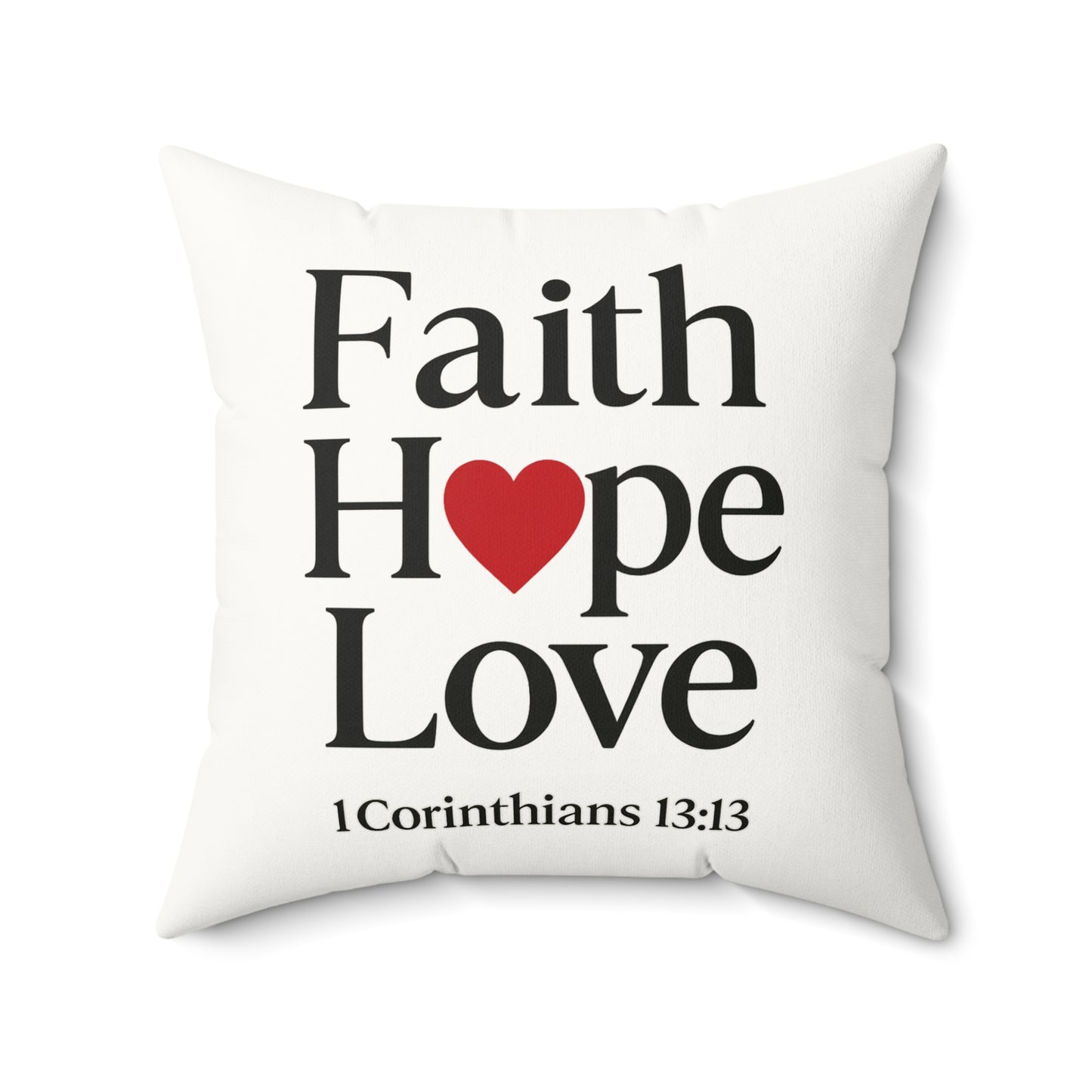 Faux Suede Square Pillow - Faith, Hope, Love Inspirational Home Decor Christian Gift
