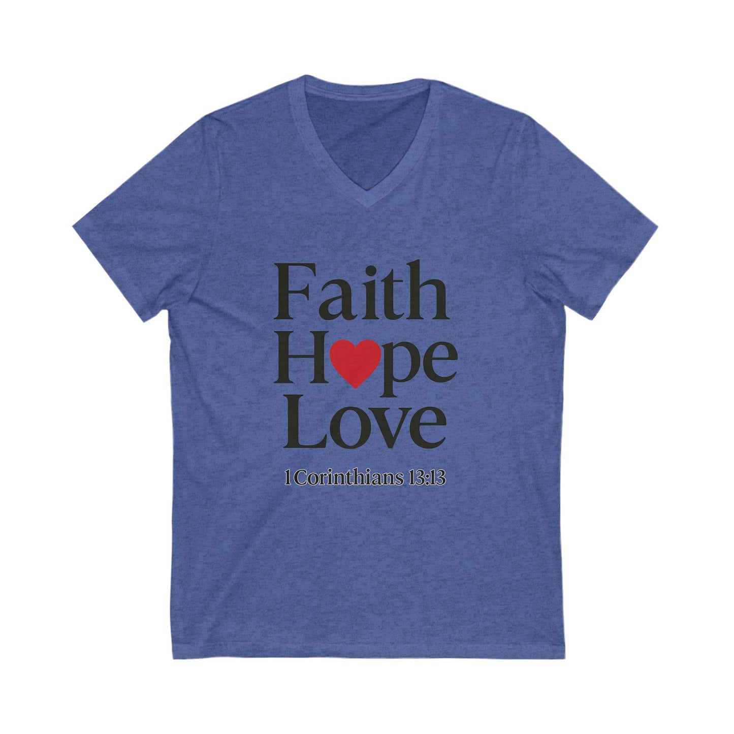 Faith, Hope & Love V-Neck Tee