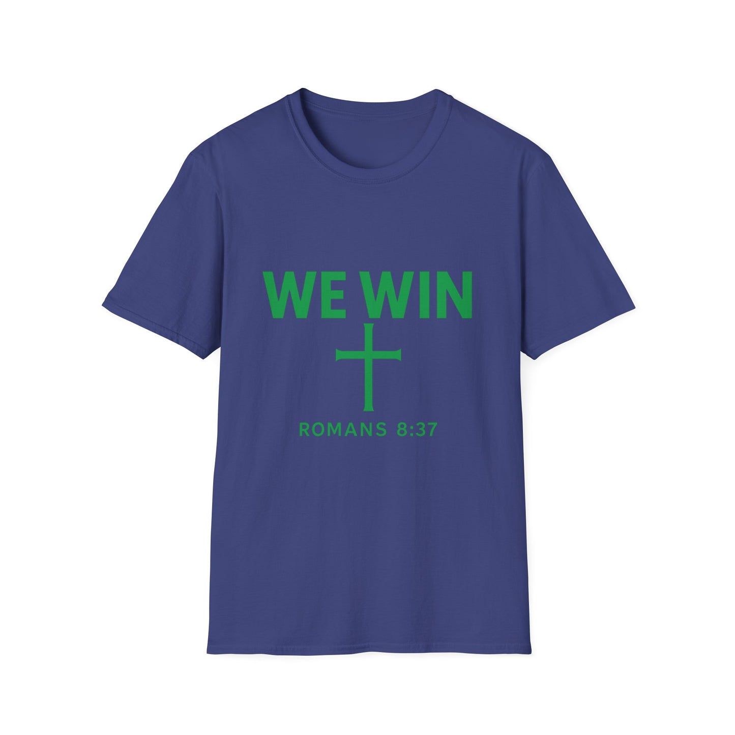 Faith-Inspired T-Shirt - 'We Win' Romans 8:37 Christian Tee