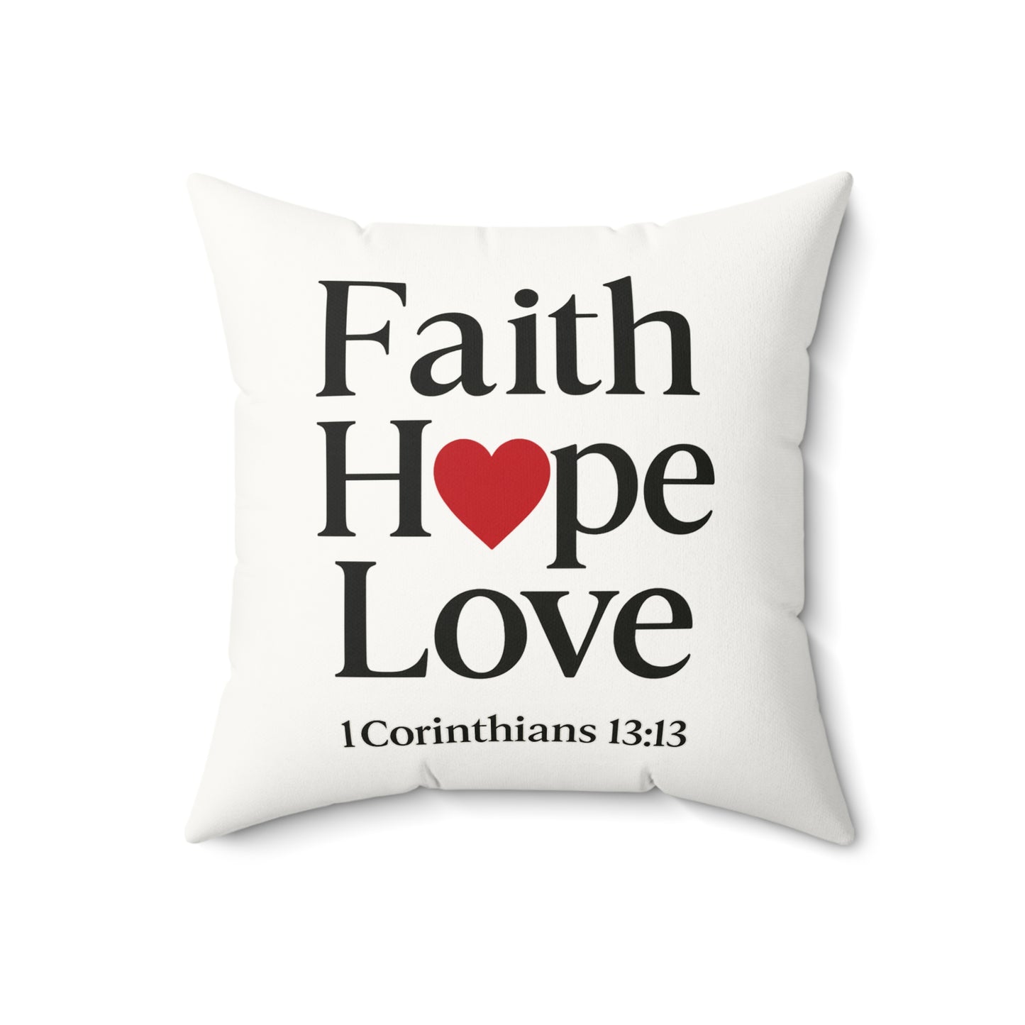 Faux Suede Square Pillow - Faith, Hope, Love Inspirational Home Decor Christian Gift