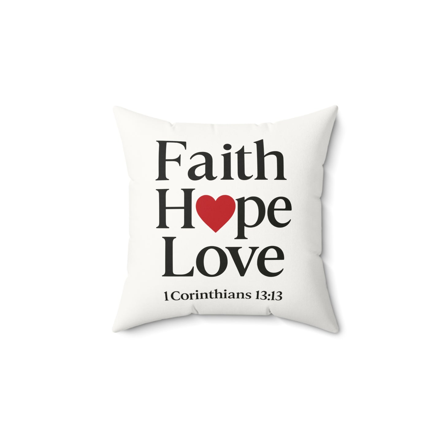 Faux Suede Square Pillow - Faith, Hope, Love Inspirational Home Decor Christian Gift