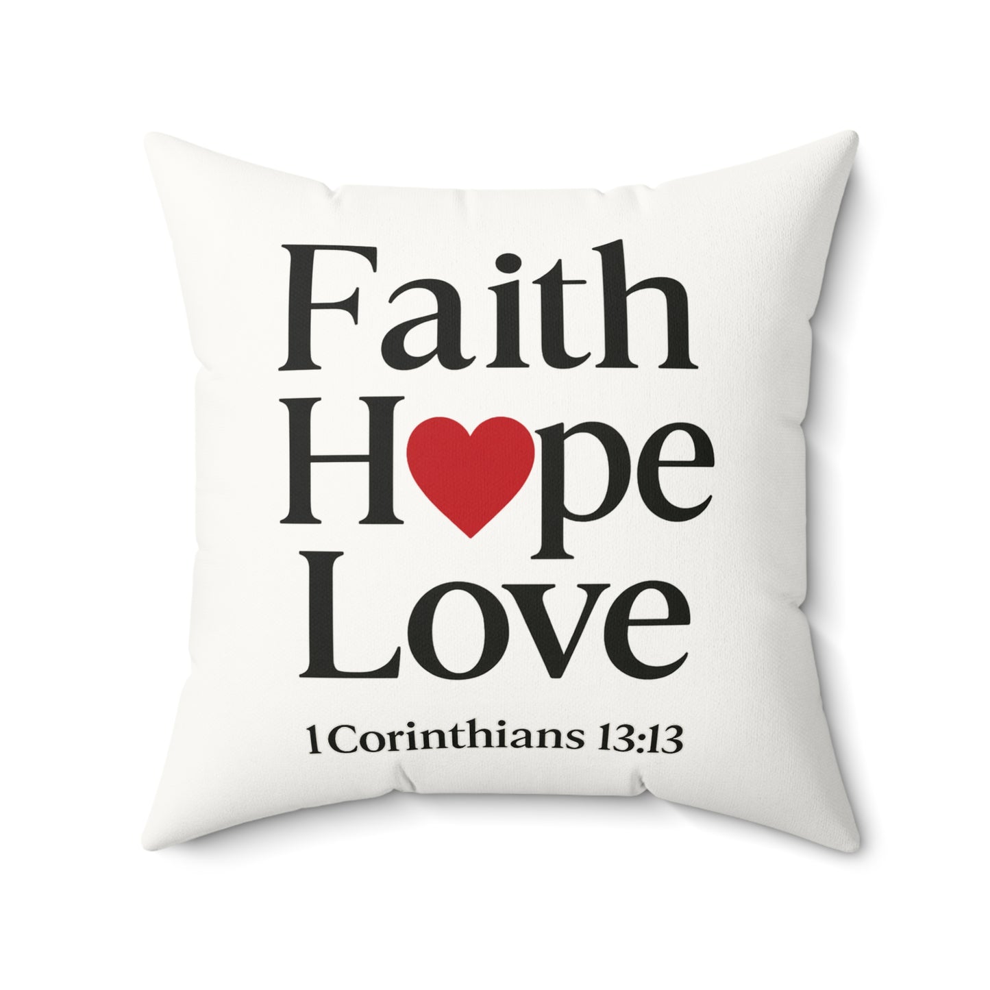 Faux Suede Square Pillow - Faith, Hope, Love Inspirational Home Decor Christian Gift