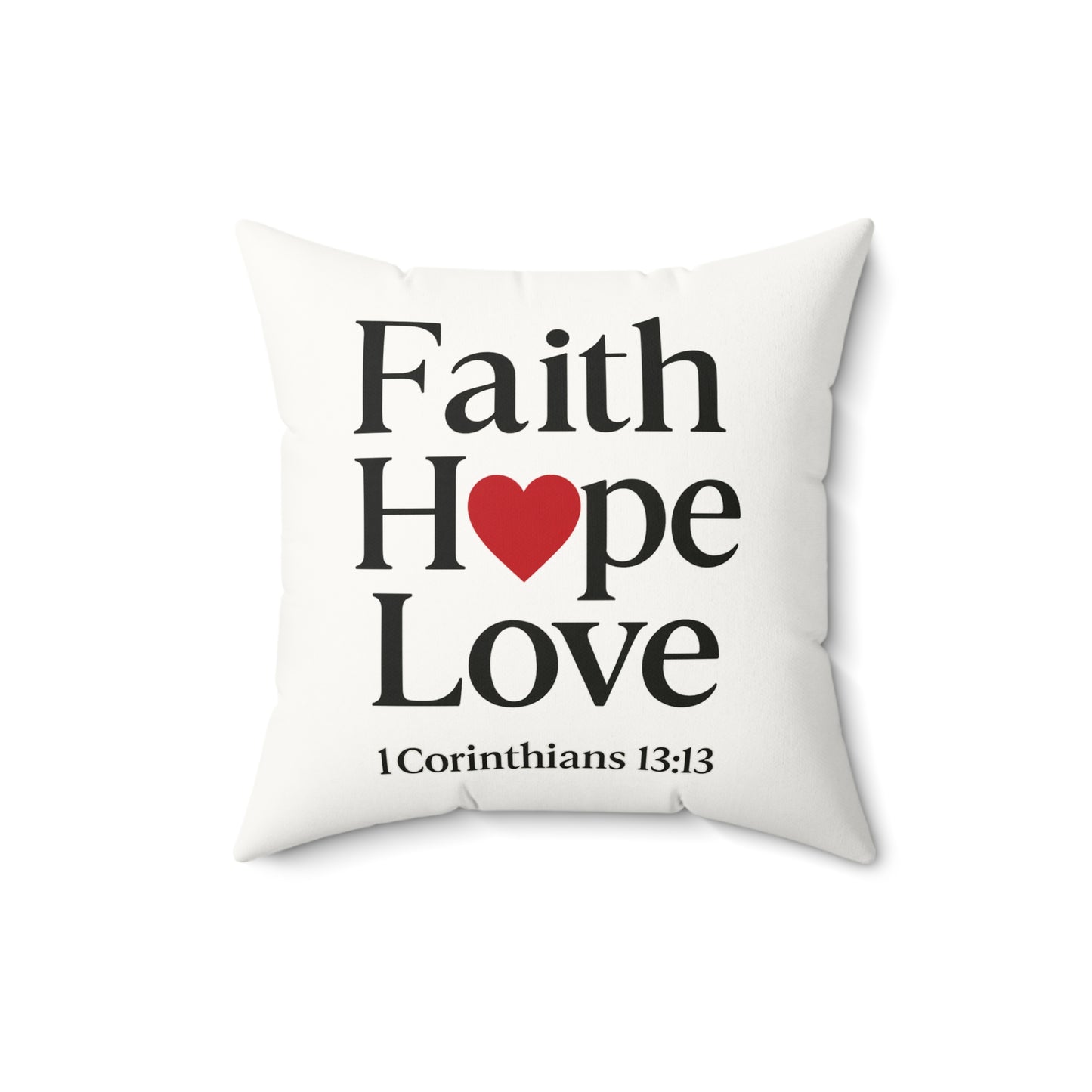 Faux Suede Square Pillow - Faith, Hope, Love Inspirational Home Decor Christian Gift