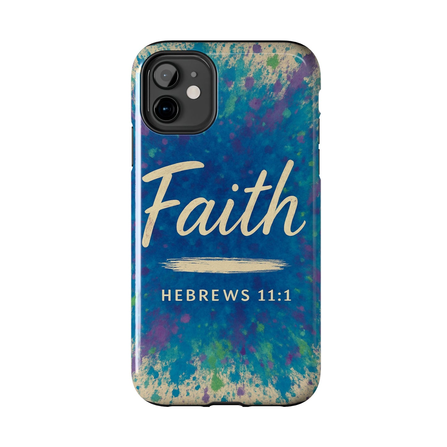 Faith Tough Phone Case - Hebrews 11:1 - Inspirational