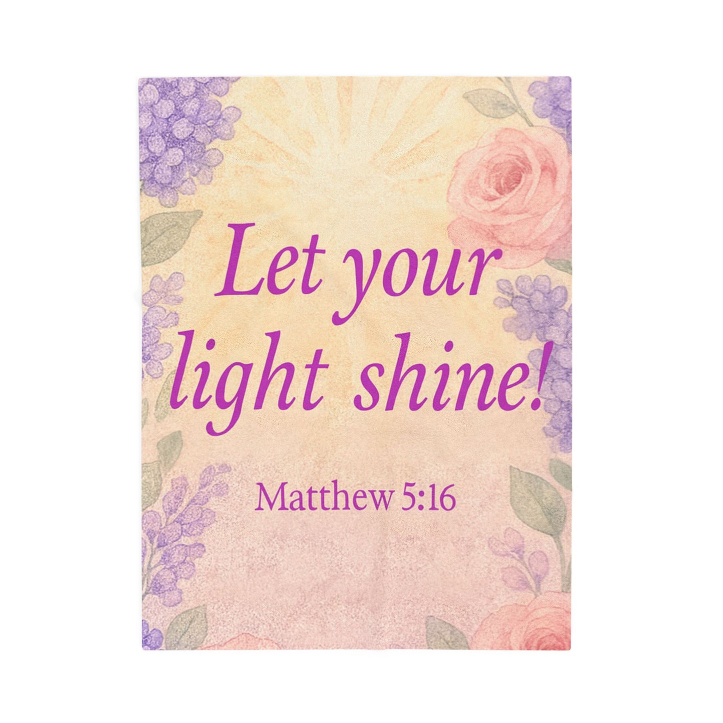 Plush Blanket, 'Let Your Light Shine!’, Matthew 5:16, Christian Inspirational Home Decor