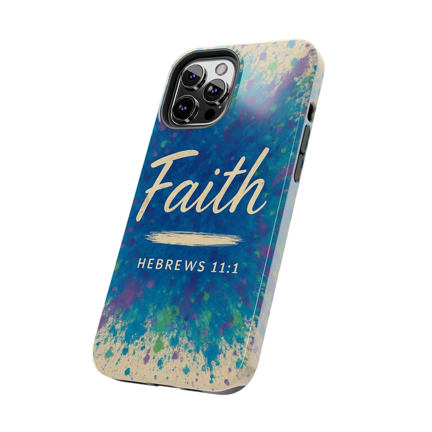 Faith Tough Phone Case - Hebrews 11:1 - Inspirational