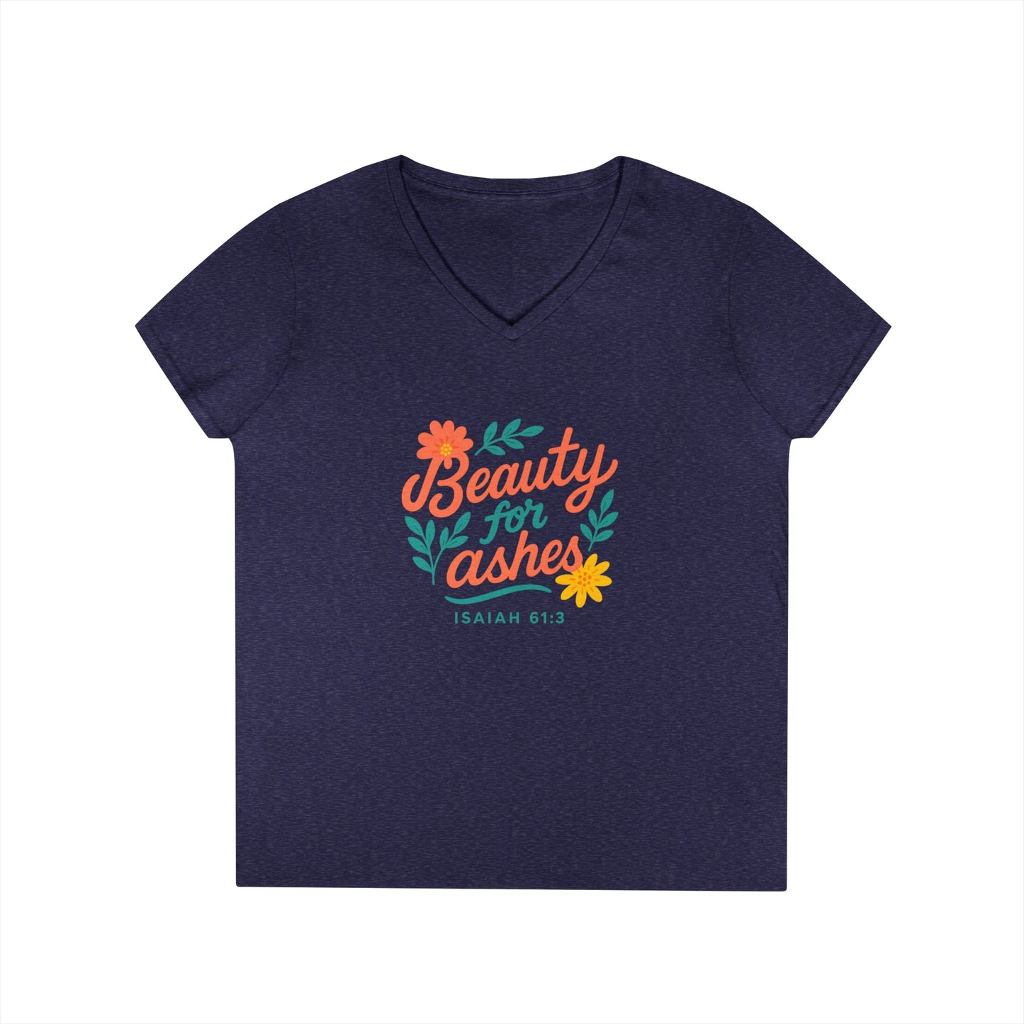 Inspirational V-Neck T-Shirt - God's Promise of Beauty and Joy