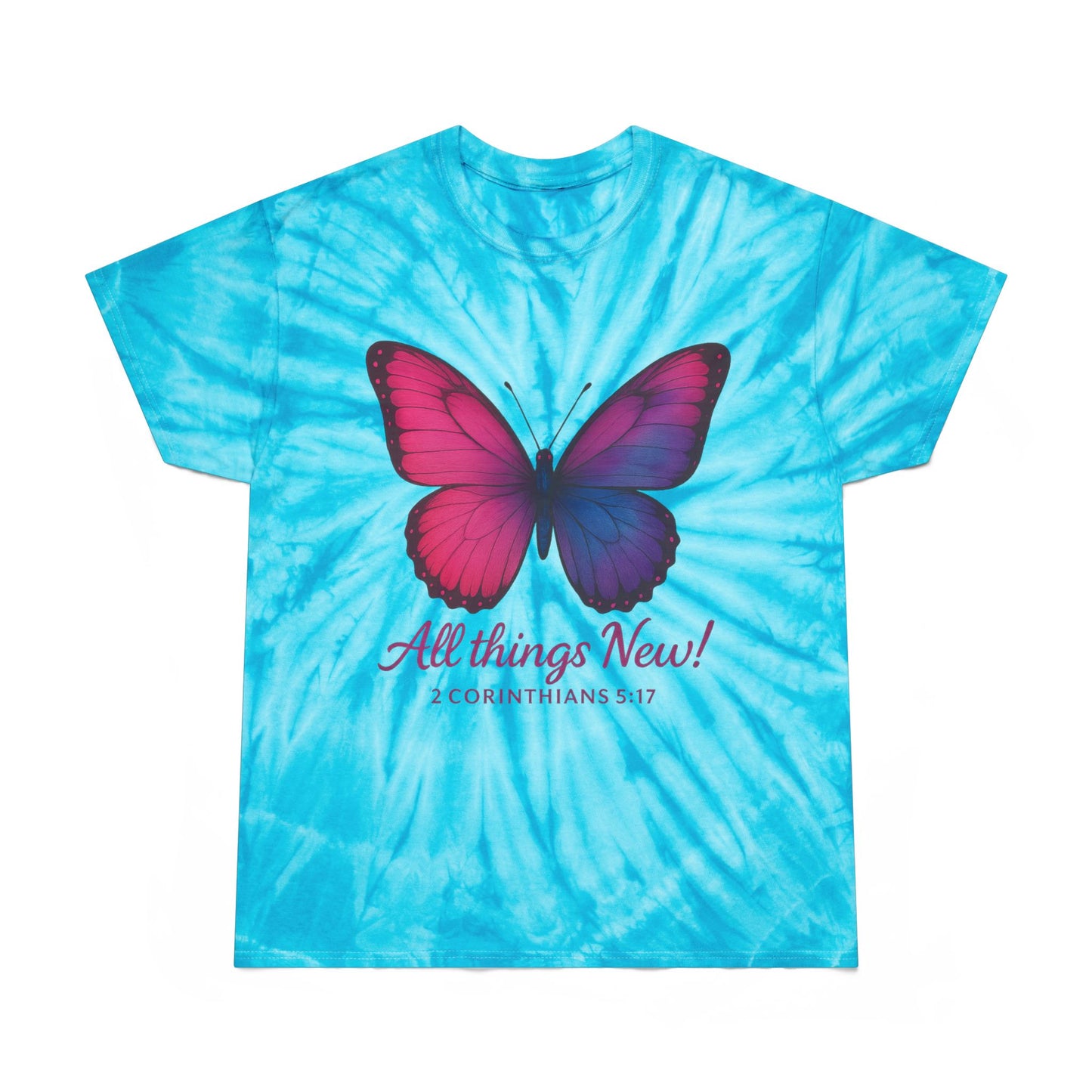 Tie-Dye Tee Shirt - 'All Things New'  2 Corinthians 5:17