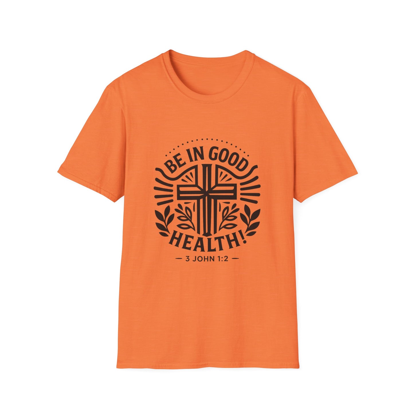 Christian Inspiration Softstyle T-Shirt 'Be in Good Health' 3 John 1:2, Faith-Based Apparel