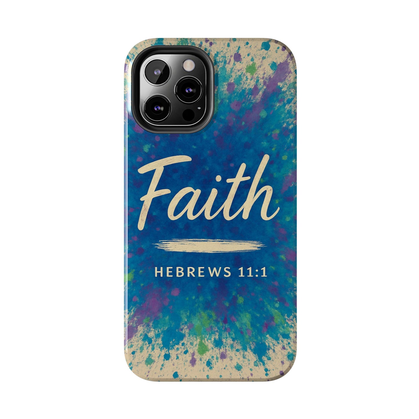 Faith Tough Phone Case - Hebrews 11:1 - Inspirational