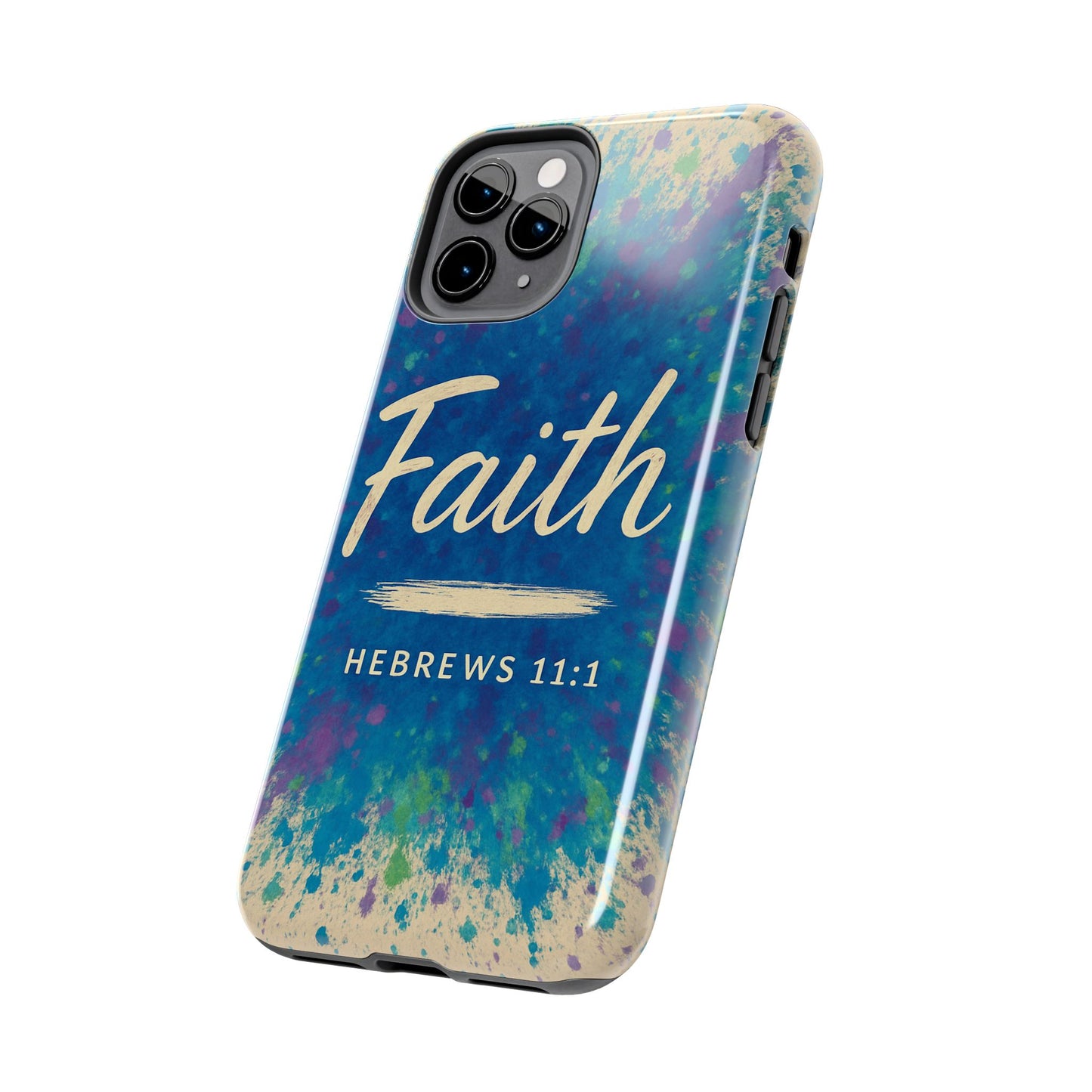 Faith Tough Phone Case - Hebrews 11:1 - Inspirational