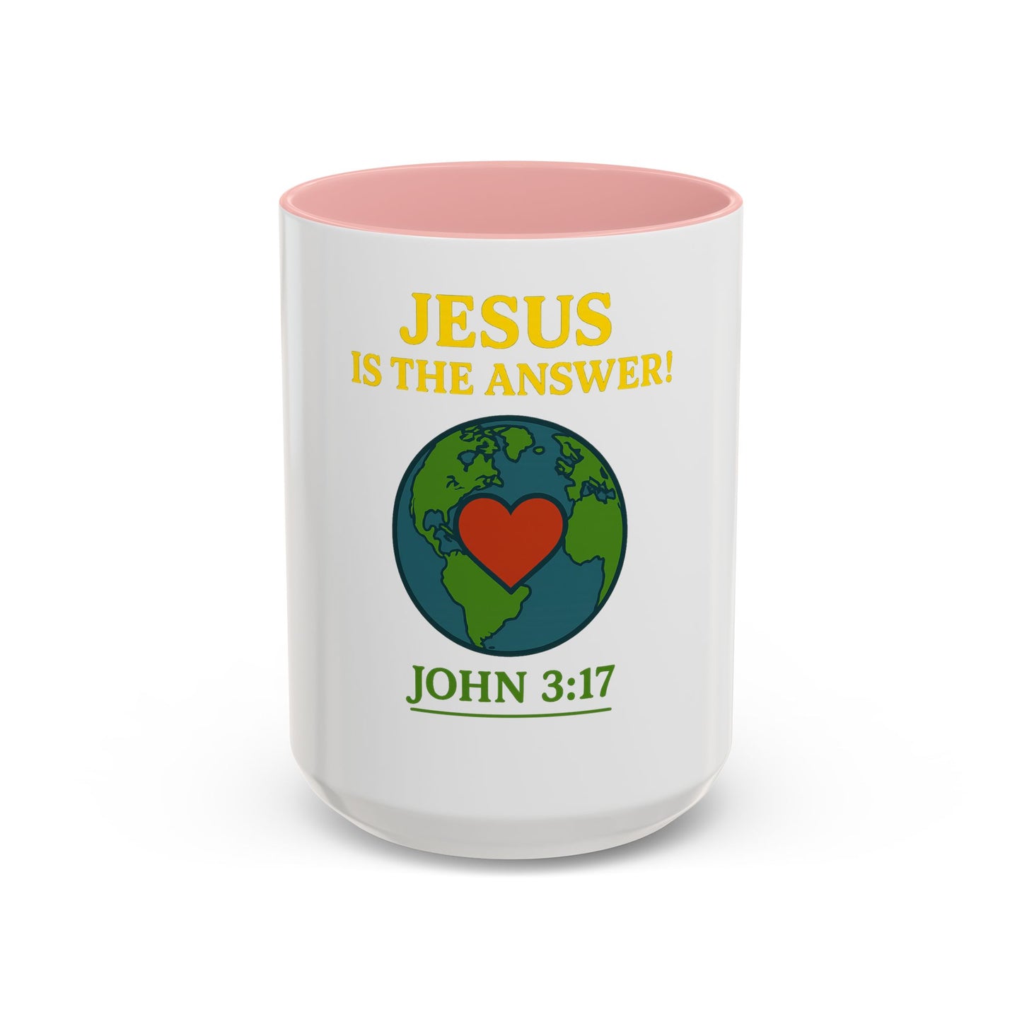 Coffee Mug, Jesus is the Answer!, John 3:17, Faith-Based Christian Gift