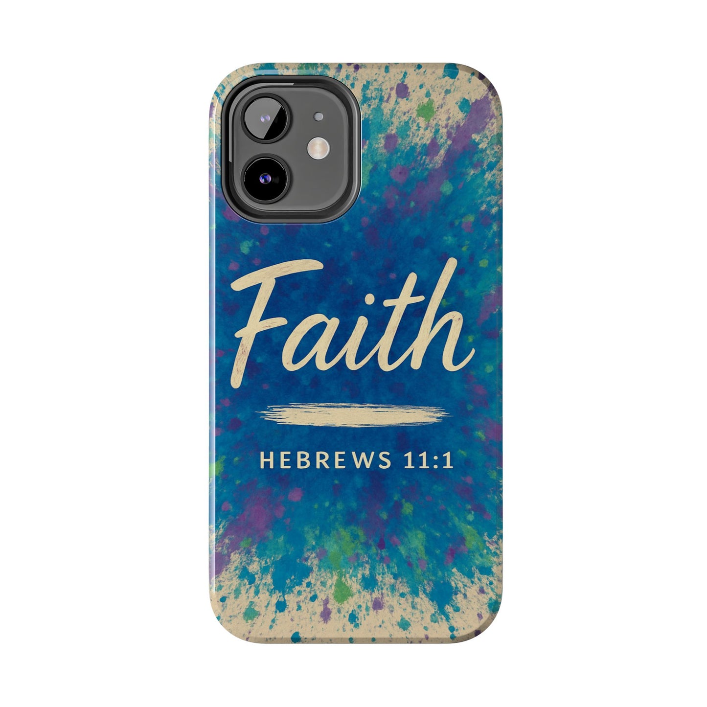 Faith Tough Phone Case - Hebrews 11:1 - Inspirational