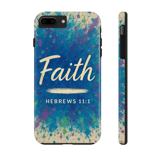 Faith Tough Phone Case - Hebrews 11:1 - Inspirational