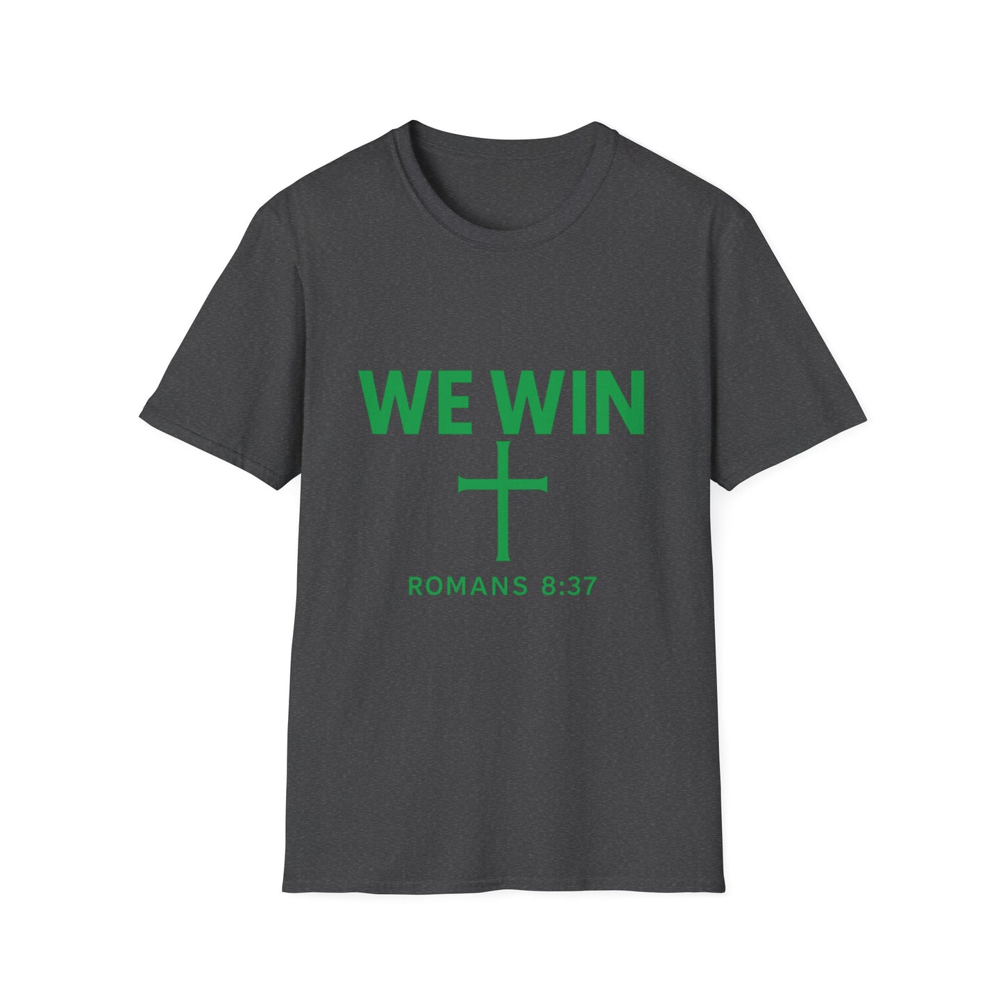 Faith-Inspired T-Shirt - 'We Win' Romans 8:37 Christian Tee