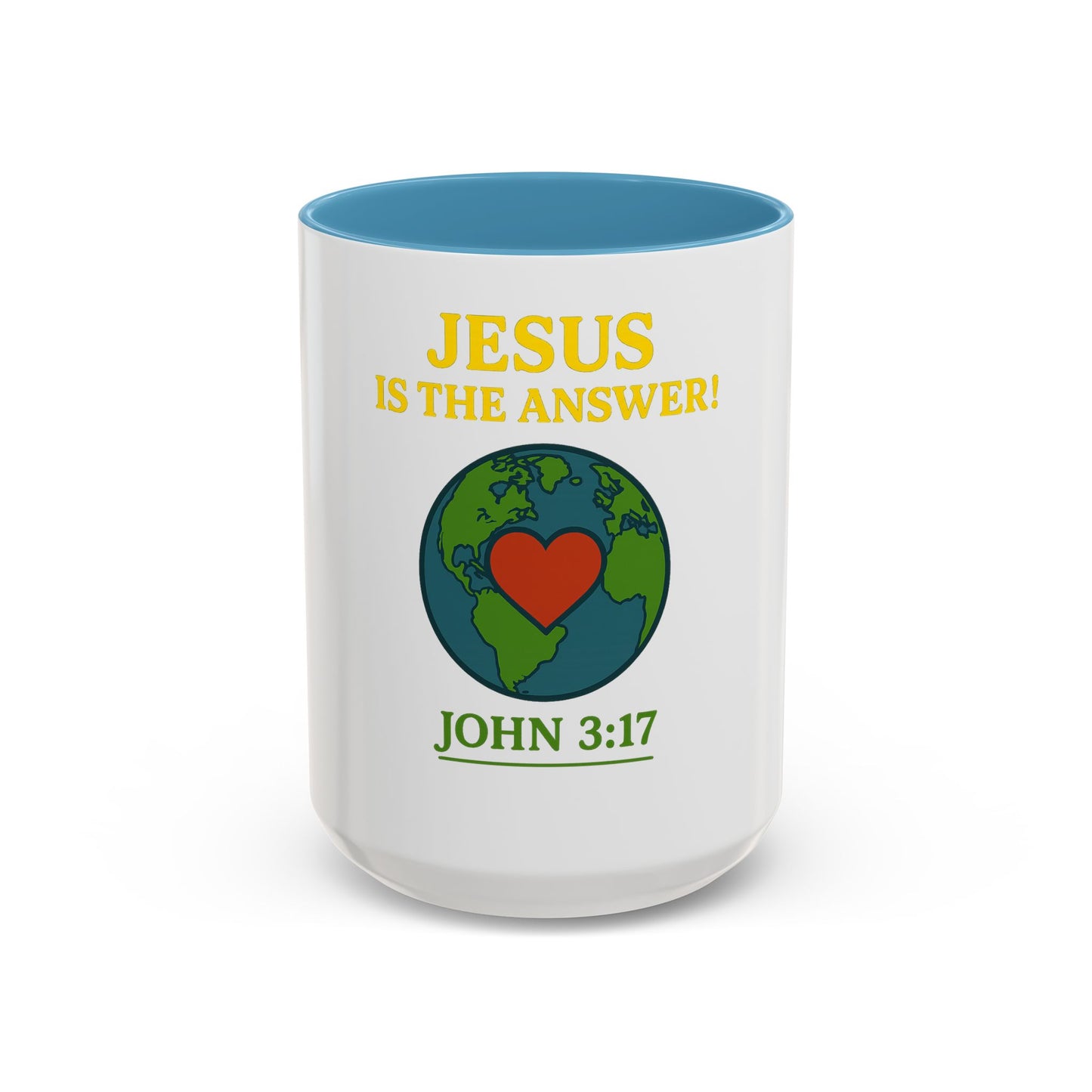 Coffee Mug, Jesus is the Answer!, John 3:17, Faith-Based Christian Gift