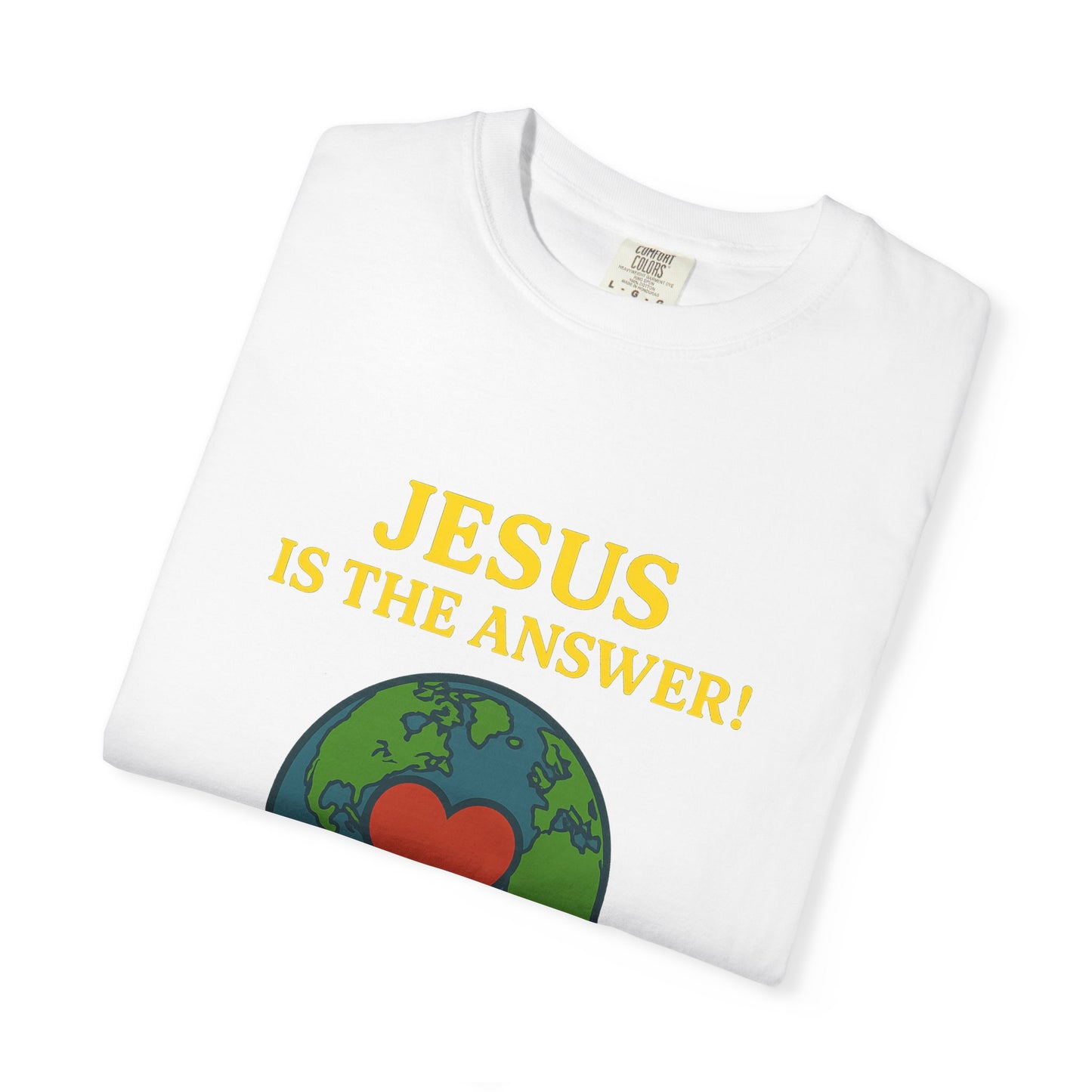 Christian Faith Tee 'Jesus is the Answer!' John 3:17