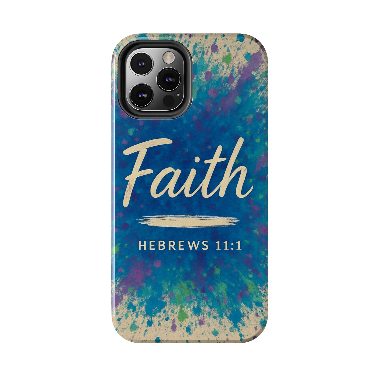 Faith Tough Phone Case - Hebrews 11:1 - Inspirational