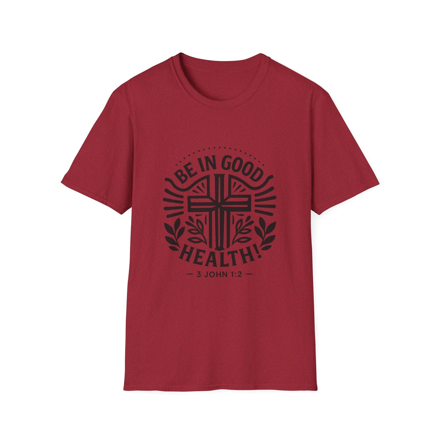 Christian Inspiration Softstyle T-Shirt 'Be in Good Health' 3 John 1:2, Faith-Based Apparel