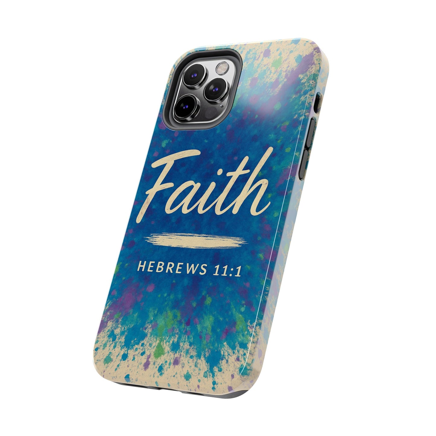 Faith Tough Phone Case - Hebrews 11:1 - Inspirational