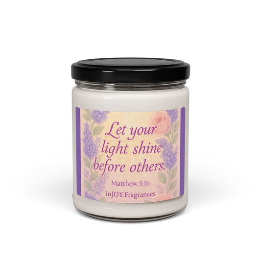 Inspirational 'Let Your Light Shine Before Others' Scented Soy Candle, Aromatherapy Gift, Home Décor, Motivational Candle, Spa Gift, Relaxation Candle, Matthew 5:16