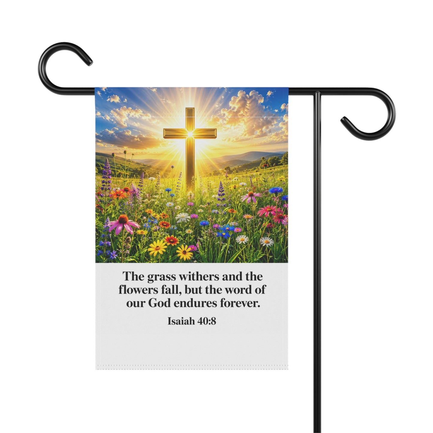 Christian Garden Flag — Isaiah 40:8 Cross Floral House Banner