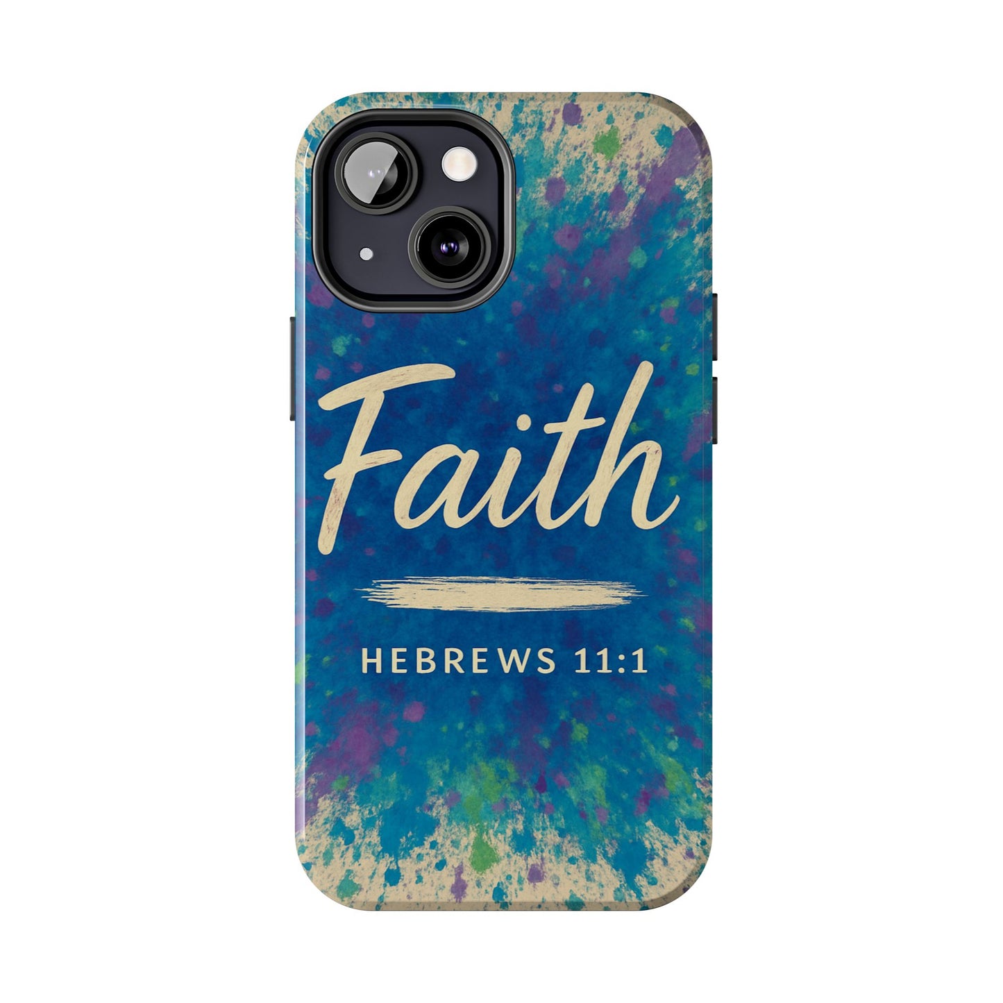 Faith Tough Phone Case - Hebrews 11:1 - Inspirational