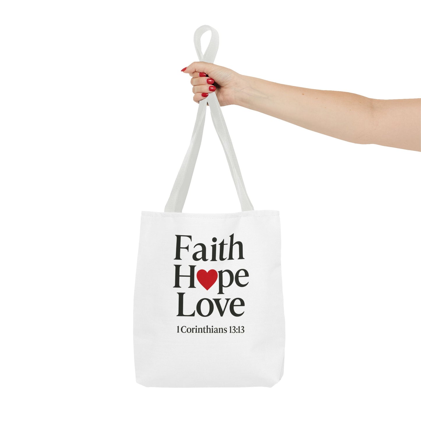 Faith Hope Love Tote Bag